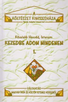 Kezedbe adom mindenem 1. [antikvár]