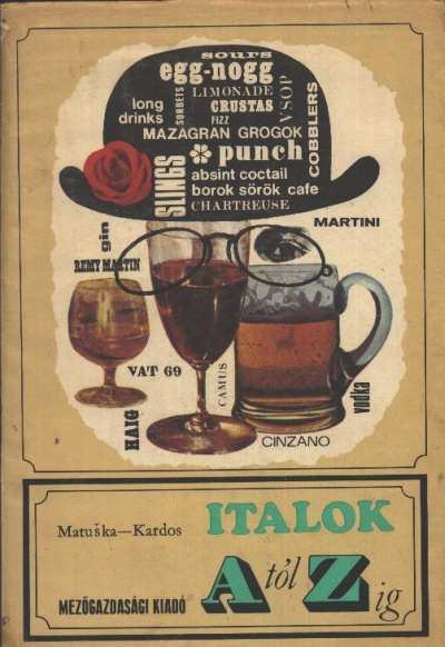 Matuska, Pomnen - Italok A-tól Z-ig [antikvár]