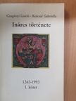 Czagányi László - Inárcs története I. [antikvár]