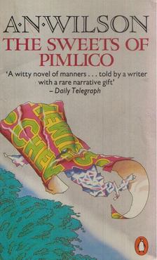 A.N. Wilson - The Sweets of Pimlico [antikvár]