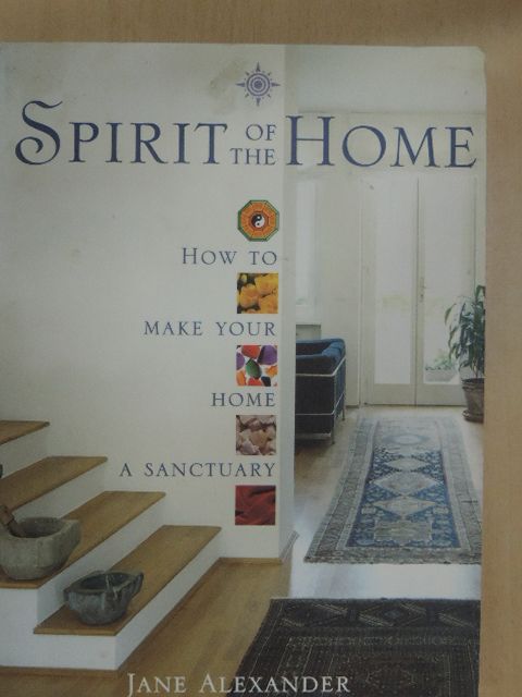 Jane Alexander - Spirit of the Home [antikvár]