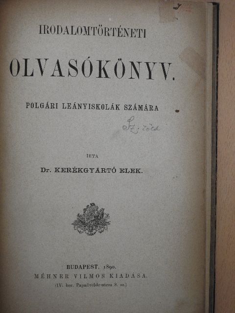 Dr. Kerékgyártó Elek - Irodalomtörténeti olvasókönyv I. [antikvár]