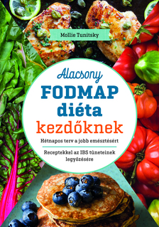 Mollie Tunitsky - Alacsony FODMAP diéta kezdőknek [eKönyv: epub, mobi]