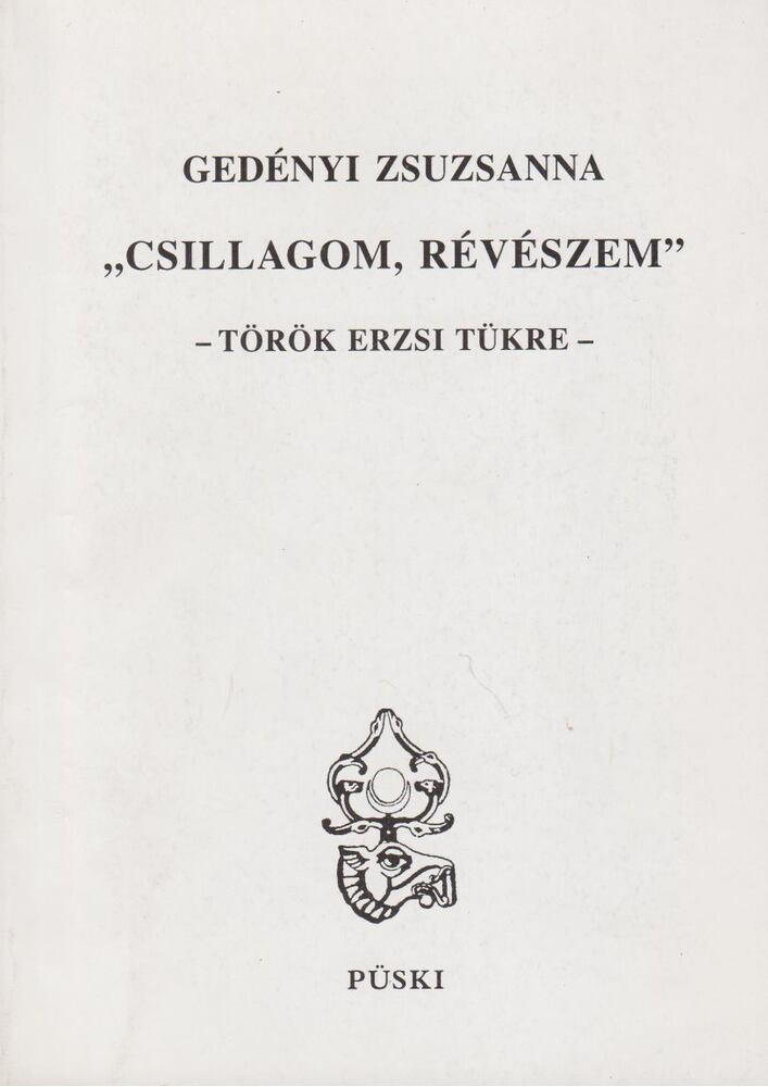 Gedényi Zsuzsanna - "Csillagom, Révészem" [antikvár]