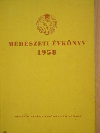 Bakk Ferenc - Méhészeti évkönyv 1958 [antikvár]