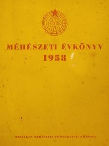 Bakk Ferenc - Méhészeti évkönyv 1958 [antikvár]
