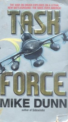 Dunn, Mike - Task Force [antikvár]