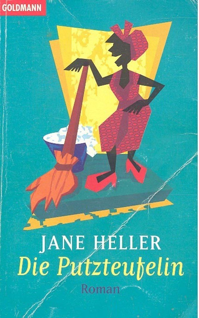 Heller, Jane - Die Putzteufelin [antikvár]