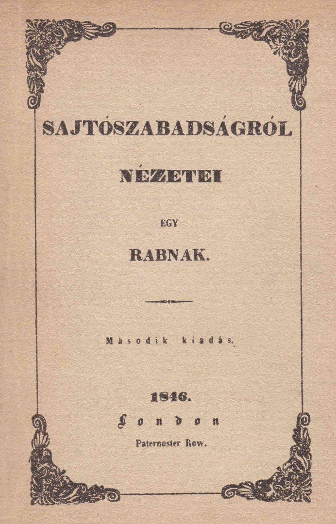 Táncsics Mihály - Sajtószabadságról nézetei egy rabnak [antikvár]