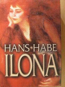 Hans Habe - Ilona [antikvár]