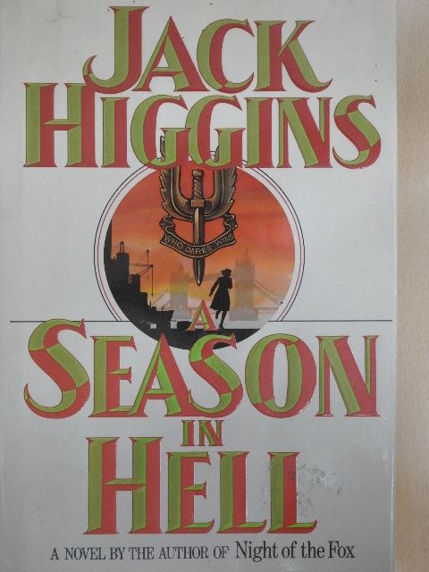 Jack Higgins - A Season in Hell [antikvár]