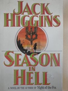 Jack Higgins - A Season in Hell [antikvár]