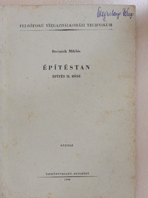Breinich Miklós - Építéstan [antikvár]