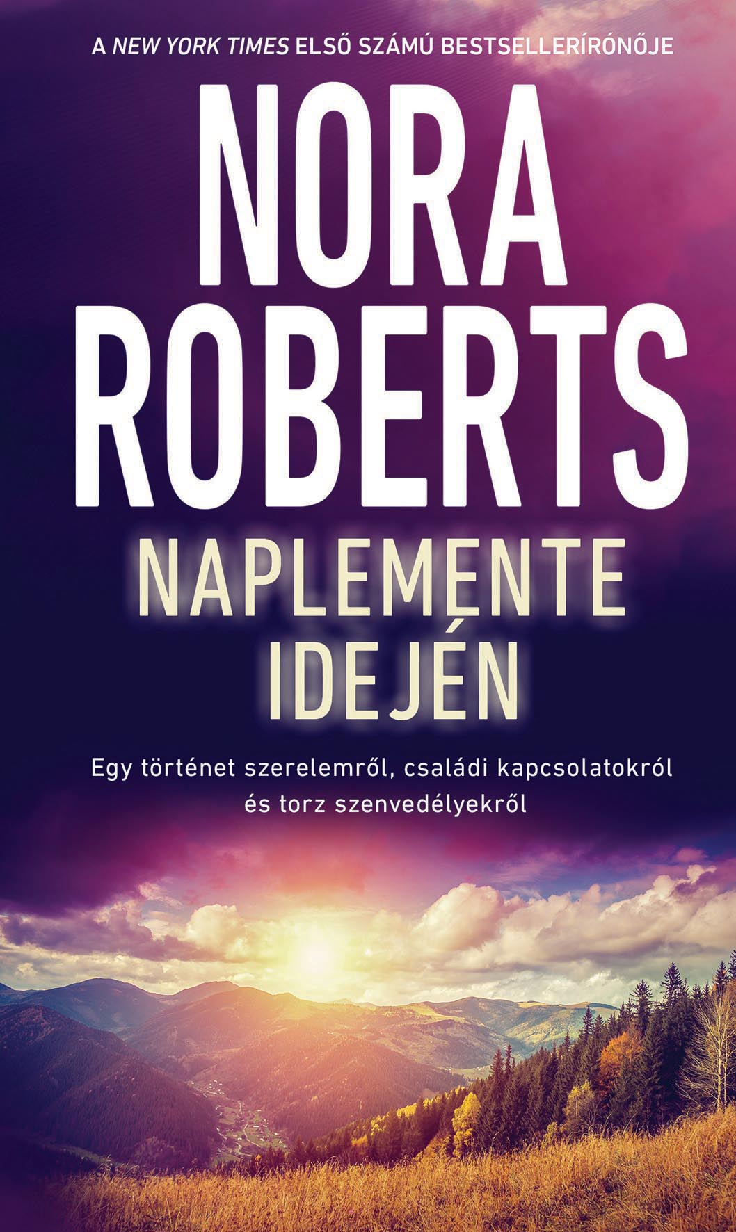 Nora Roberts - Naplemente idején [eKönyv: epub, mobi]