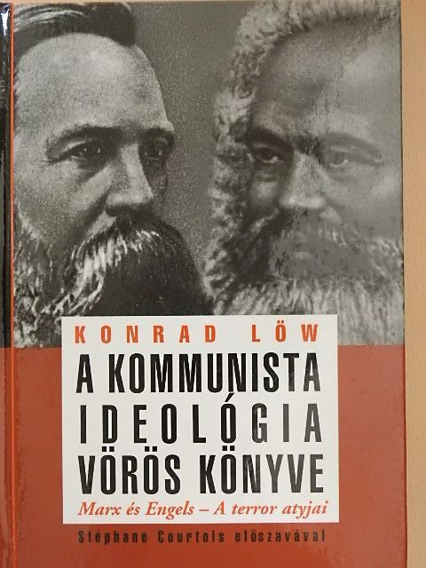 Konrad Löw - A kommunista ideológia vörös könyve [antikvár]