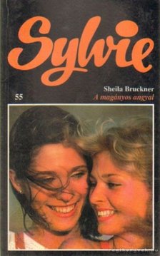 BRUCKNER, SHEILA - A magányos angyal [antikvár]