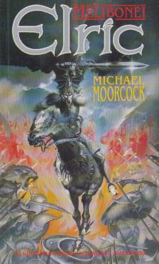 MOORCOCK, MICHAEL - Melibonéi Elric [antikvár]