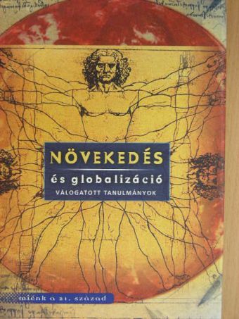 Árva László - Növekedés és globalizáció [antikvár]