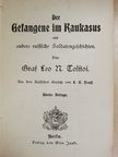 Leo N. Tolstoi - Der Gefangene im Kaukasus (gótbetűs) [antikvár]
