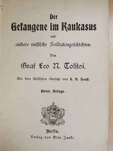 Leo N. Tolstoi - Der Gefangene im Kaukasus (gótbetűs) [antikvár]