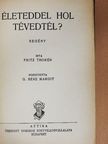 Fritz Thorén - Életeddel hol tévedtél? [antikvár]
