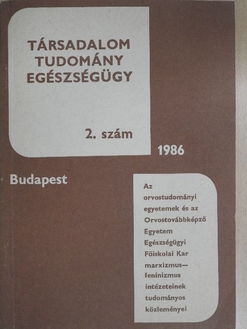 Ádám György - Társadalom, tudomány, egészségügy 1986/2. [antikvár]