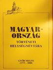 Magyarország történeti helységnévtára - Győr megye (1773-1808) [antikvár]
