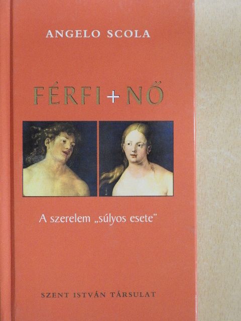 Angelo Scola - Férfi+nő [antikvár]