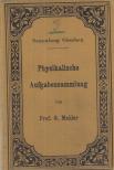 G. Mahler - Physikalische Aufgabensammlung [antikvár]