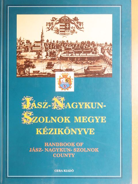 Dr. Becsei József - Jász-Nagykun-Szolnok megye kézikönyve [antikvár]