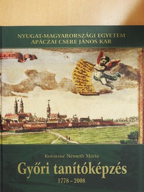 Kovátsné Németh Mária - Győri tanítóképzés [antikvár]