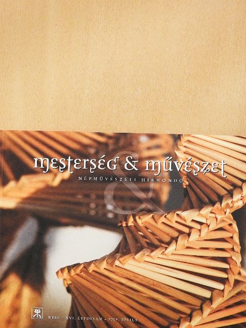 Hubert Erzsébet - Mesterség & Művészet 2009. július [antikvár]