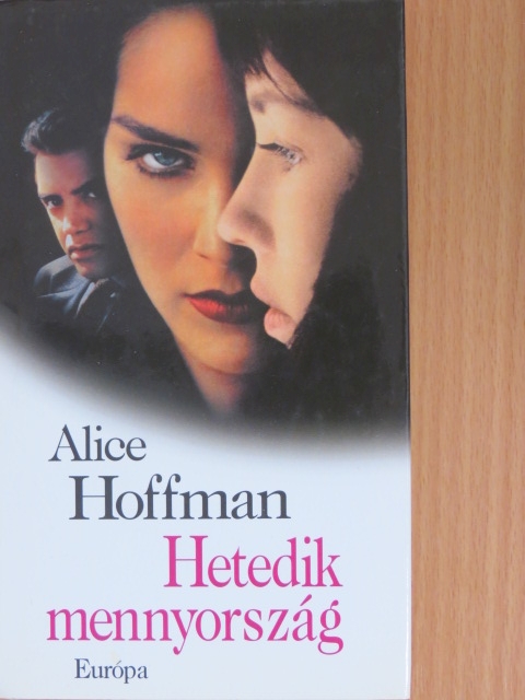 Alice Hoffman - Hetedik mennyország [antikvár]
