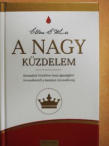 Ellen G. White - A nagy küzdelem [antikvár]