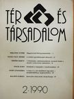 Duró Annamária - Tér és Társadalom 1990/2. [antikvár]
