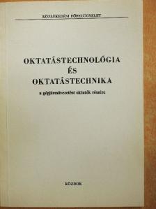 Jakubovits Elek - Oktatástechnológia és oktatástechnika [antikvár]