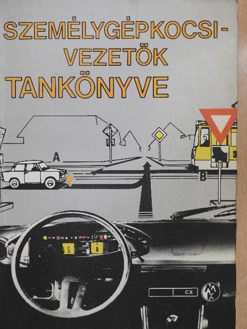 Dr. Demeter András - Személygépkocsi-vezetők tankönyve [antikvár]