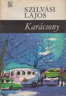 SZILVÁSI LAJOS - Karácsony [antikvár]