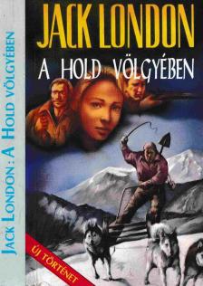Jack London - A hold völgyében [antikvár]