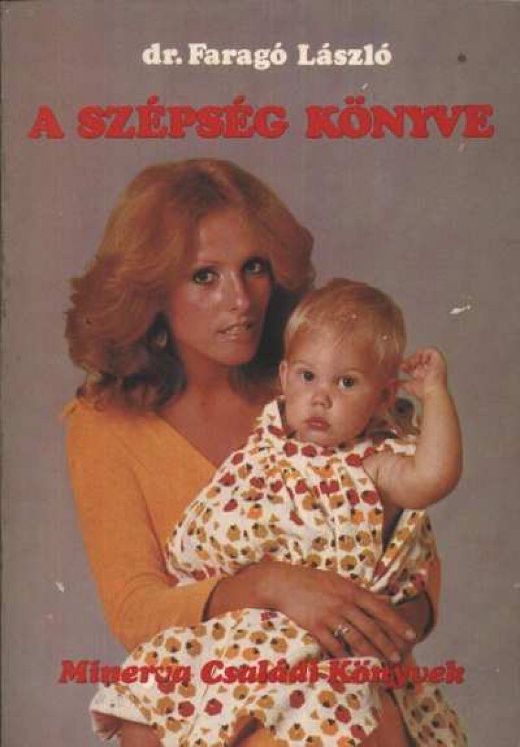 Dr. Faragó László - A szépség könyve [antikvár]