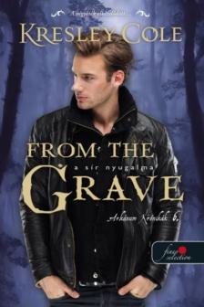 Kresley Cole - From the Grave - A sír nyugalma
