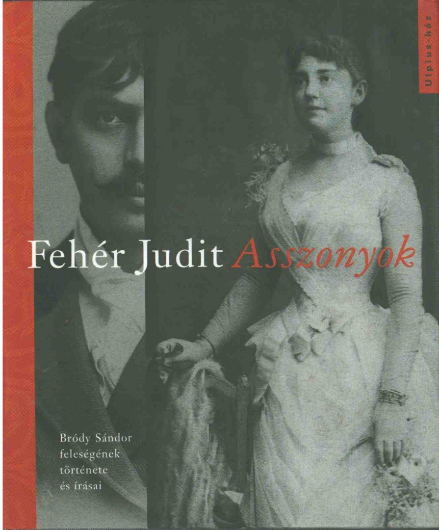 Fehér Judit - Asszonyok [antikvár]