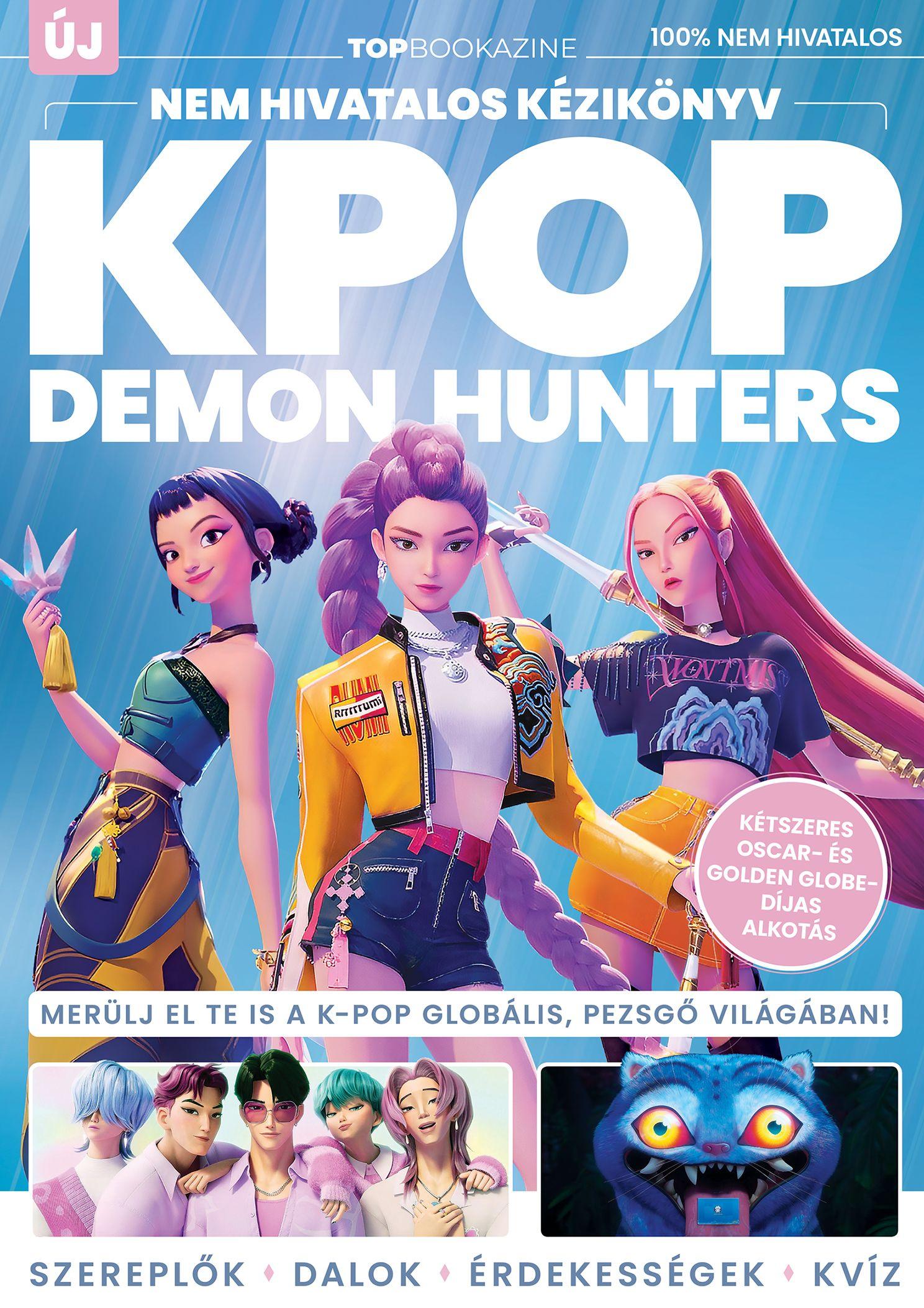 Dobos Szandra[szerk.] - TOP bookazine: KPOP Demon Hunters - nem hivatalos kézikönyv