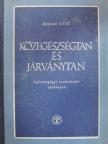 Dr. Bánsági József - Közegészségtan és járványtan [antikvár]