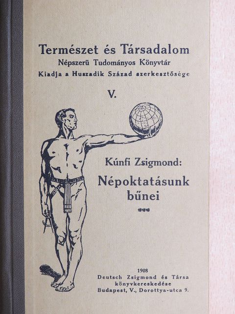 Kúnfi Zsigmond - Népoktatásunk bűnei [antikvár]