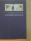 Felicia Pratto - A társadalmi dominancia [antikvár]