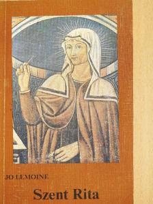 Jo Lemoine - Szent Rita [antikvár]