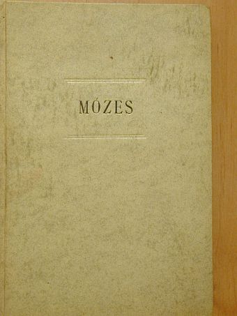 Siegmund Freud - Mózes és az egyistenhit [antikvár]
