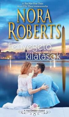 Nora Roberts - Fenyegető kilátások [antikvár]