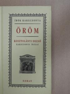 Kosztolányi Dezső - Öröm [antikvár]